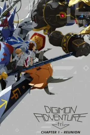 Digimon Adventure Tri. - Chương 1: Tái Ngộ Digimon Adventure Tri. - Chương 1: Tái Ngộ