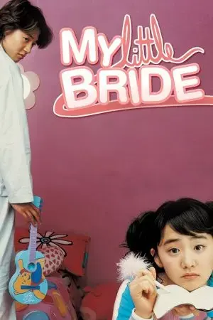 My Little Bride My Little Bride