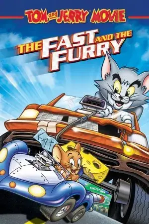 Tom and Jerry: The Fast and the Furry Tom and Jerry: The Fast and the Furry